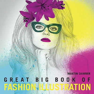 Big Book Of Fashion Illustration 2026.Pre-Owned Great Big Book of Fashion Illustration (Paperback) 1849940037 ...