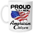 thumbnail image 4 of Funny New Citizen Mug - Proud American With Flag, 11 oz Novelty Coffee Cup for US Men and Women, 4 of 5