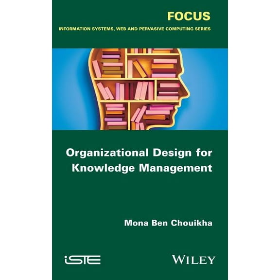 Organizational Design for Knowledge Management (Hardcover)