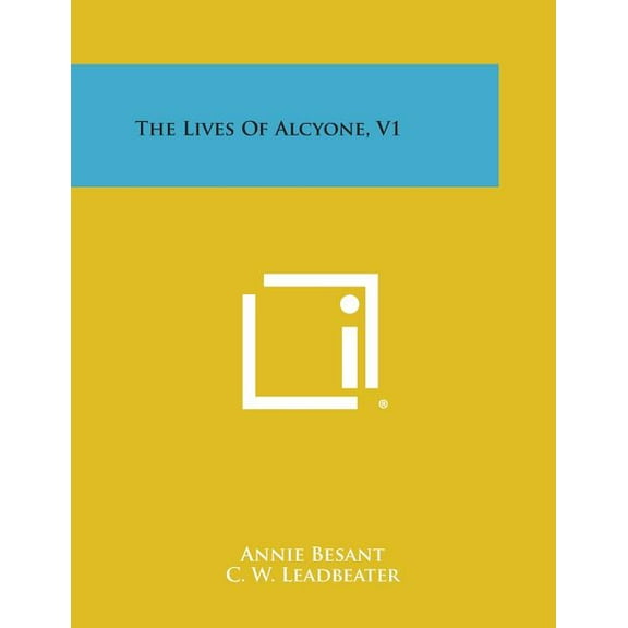 The Lives of Alcyone, V1 (Paperback)