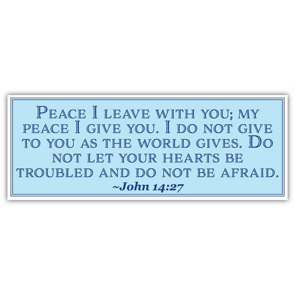 John 14:27 | Peace I leave with you | Car Sticker 3x8 inches