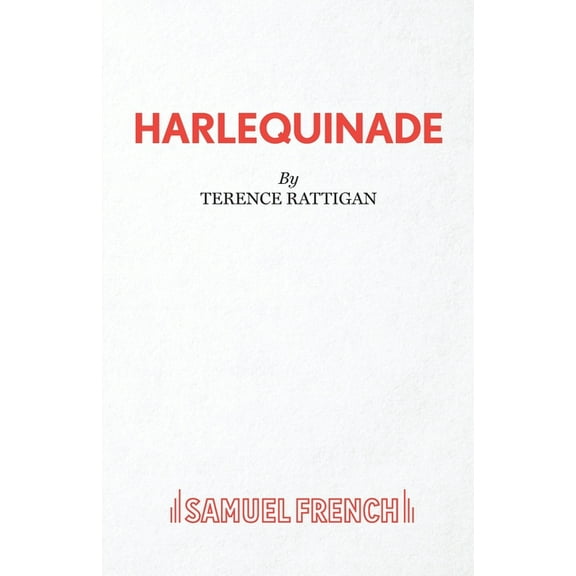 French's Acting Edition Harlequinade - A Farce, Book 1966, (Paperback)