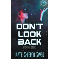 Don't Look Back (And Other Stories), (Paperback)