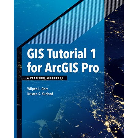 GIS Tutorial 1 for Arcgis Pro : A Platform (Best Logic Pro Tutorials)