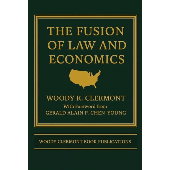 Economics and Finance The Fusion of Law and Economics, Book 1, (Paperback)