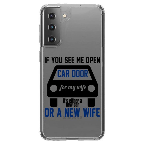 DistinctInk Clear Shockproof Hybrid Case for Galaxy S21 5G (6.2" Screen) - TPU Bumper Acrylic Back Tempered Glass Screen Protector - If Open Car Door, New Car or New Wife