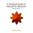 thumbnail image 2 of Pre-Owned A Practical Guide to Holistic Health (Rev) (Paperback) 0893891746 9780893891749, 2 of 2