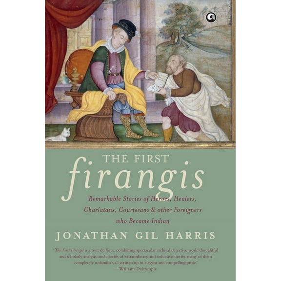 The First Firangis (Hardcover)