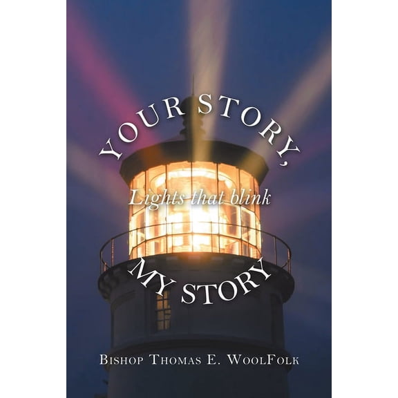Your Story, My Story: Lights That Blink (Paperback)