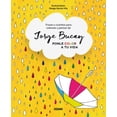 thumbnail image 1 of Libro PONLE COLOR A TU VIDA FRASES Y CUENTOS PARA COLOREAR OCEANO JORGE BUCAY, 1 of 2