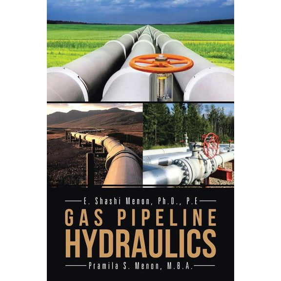 Gas Pipeline Hydraulics (Paperback)