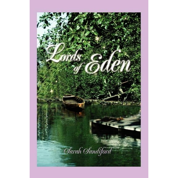 Lords of Eden (Paperback) by Sarah Sandiford