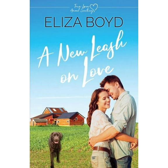 A New Leash on Love: A Clean Small Town Romance