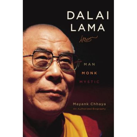 Pre-Owned Dalai Lama: Man, Monk, Mystic (Hardcover) 0385519451 9780385519458