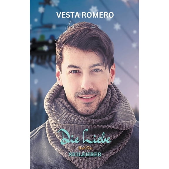 Die Liebe Und Der Skilehrer, (Paperback)