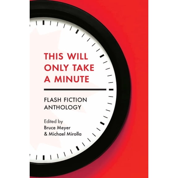 Essential Anthologies This Will Only Take a Minute: Volume 16, (Paperback)