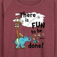 thumbnail image 3 of Dr. Seuss - Fun To Be Done - Women's Lightweight French Terry Long Sleeve Shirt, 3 of 6