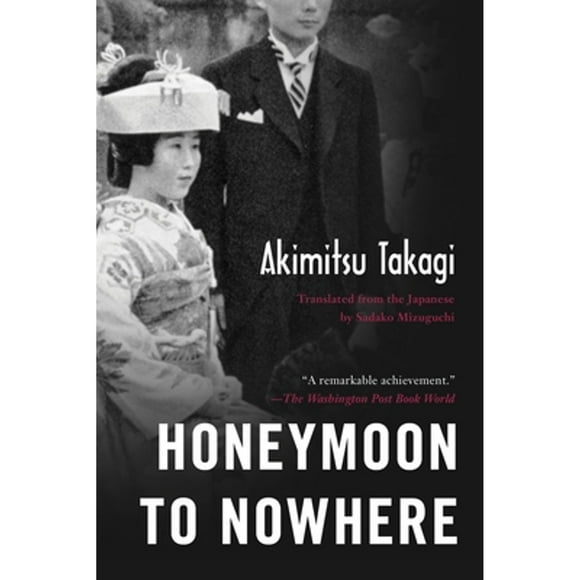 Pre-Owned Honeymoon to Nowhere (Paperback 9781569471548) by Akimitsu Takagi, Sadako Mizuguchi