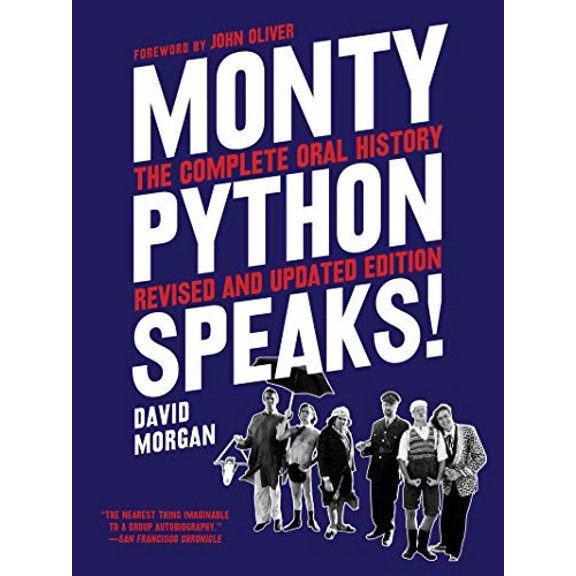 Pre-Owned Monty Python Speaks, Revised and Updated Edition: The Complete Oral History (Paperback) 0062866443 9780062866448