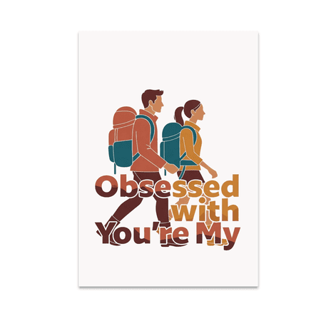 Obsessed with You-re My Favorite Adventure - Romantic Couples - 13x19 Poster Print