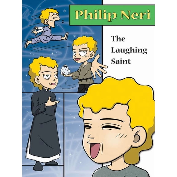 Philip Neri, the Laughing Saint, (Paperback)