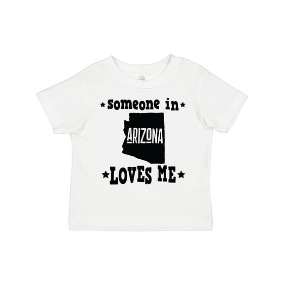 Inktastic Arizona Someone Loves Me Boys or Girls Toddler T-Shirt