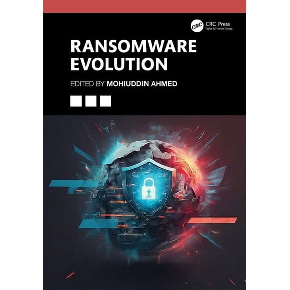 Ransomware Evolution, (Hardcover)