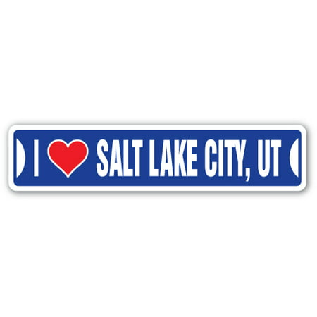 I LOVE SALT LAKE CITY, UTAH Street Sign ut city state us wall road décor gift