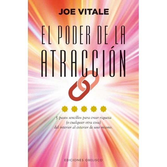 Libro El Poder De La Atraccion (n.e.) Tapa Blanda, Autor Joe Vitale, Editorial Ediciones Obelisco