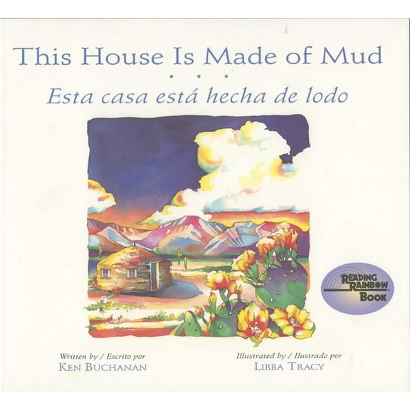 Reading Rainbow Books This House Is Made of Mud/Esta Casa Esta..., (Paperback)
