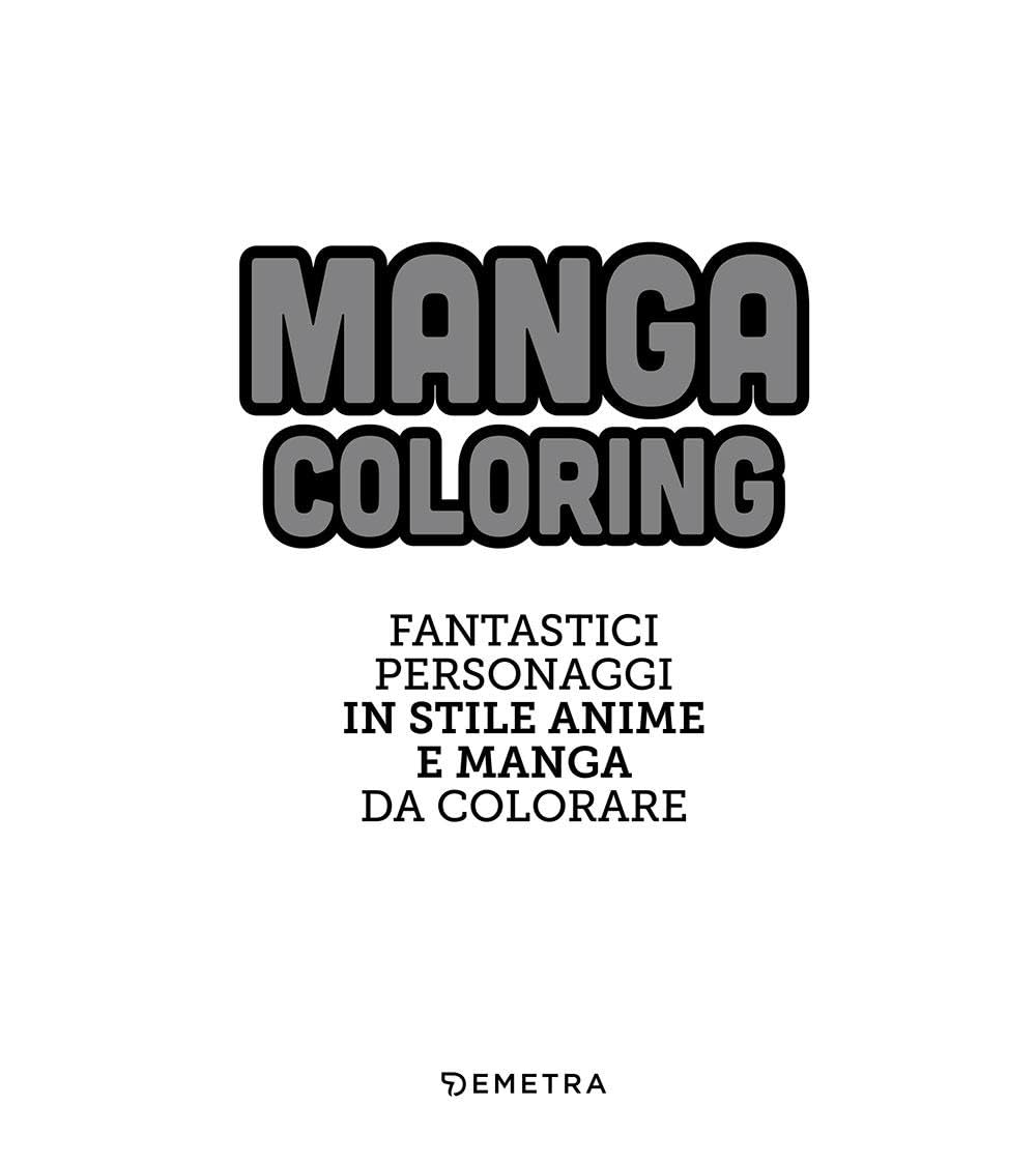 No Author Manga coloring. Album da colorare per bambini, fantastici personaggi in s (Paperback)