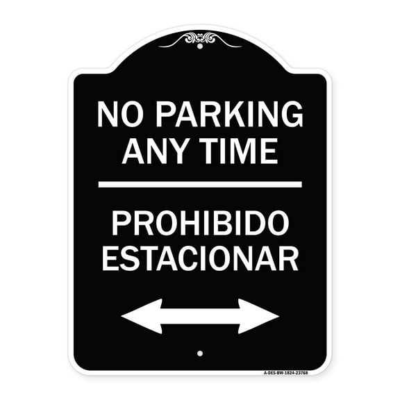 SignMission Designer Series Sign - No Parking Anytime Prohibido Estacionar (With Bidirectional Arrow) | Black & White 18" x 24" Heavy-Gauge Aluminum Architectural Sign | Made in the USA