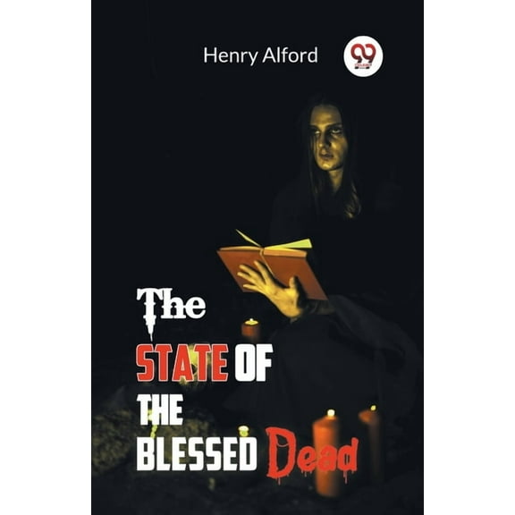 The State of the Blessed Dead, (Paperback)