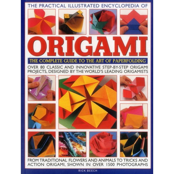 Pre-Owned The Practical Illustrated Encyclopedia of Origami: The Complete Guide to the Art of Papermaking (Paperback) 1780193262 9781780193267