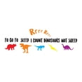thumbnail image 2 of Quotes/sayings Wall Decals for Boy's Bedroom - You are Amazing, To Go to Sleep I Count Dinosaurs not Sheep Wall Sticker Decal With Easy Installation Instructions Wall Decal - Size: 30 In x 9 In, 2 of 5