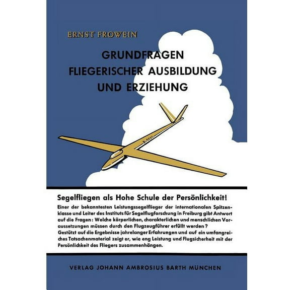 Grundfragen Fliegerischer Ausbildung Und Erziehung, (Paperback)