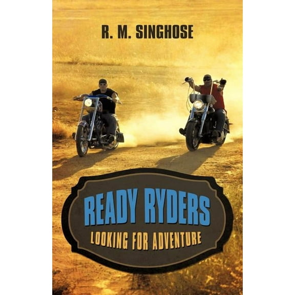 Ready Ryders : Looking for Adventure