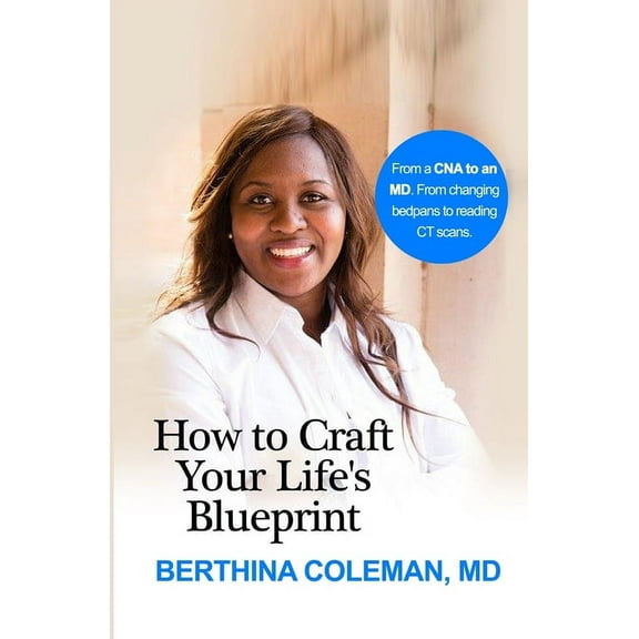 How to Craft Your Life's Blueprint, (Paperback)