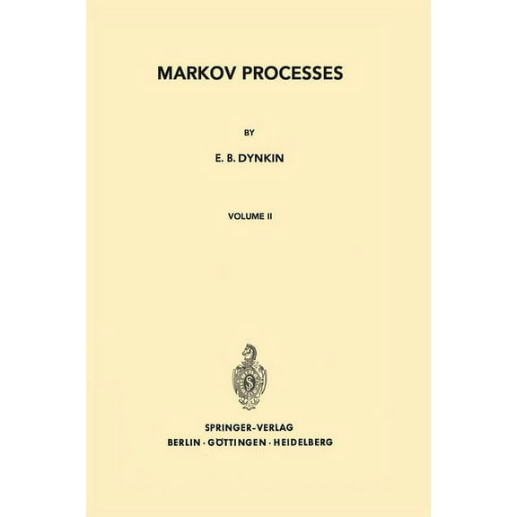 Grundlehren Der Mathematischen Wissensch Markov Processes: Volume II, Book 122, (Paperback)