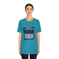thumbnail image 4 of Best Nana Ever Unisex Jersey Short Sleeve Tee, 4 of 10