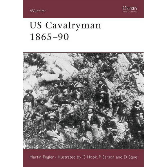 Warrior: US Cavalryman 1865–90 (Paperback)