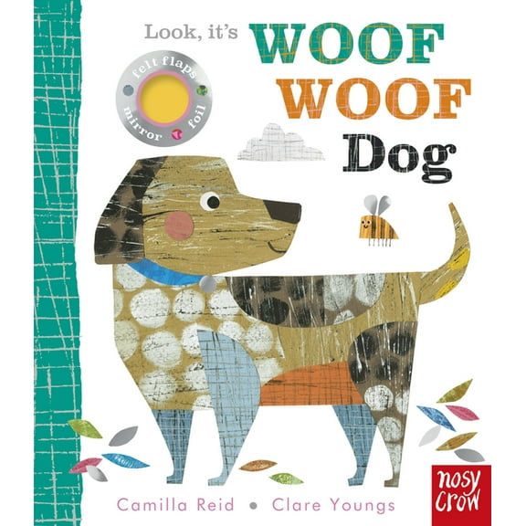 Look, It's: Look, it's Woof Woof Dog, (Series #2) (Board book)
