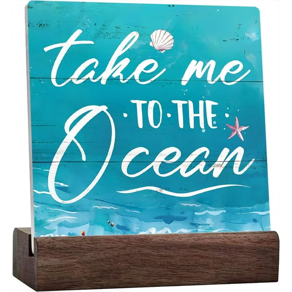 Ceramic Sign 4x4 Inch Take Me To The Ocean Summer Beach Plaque Sign with Wood Stand Beach Decorations For Home Coastal Beach Room Decor Home Shelf Decoration Gift For Women Men