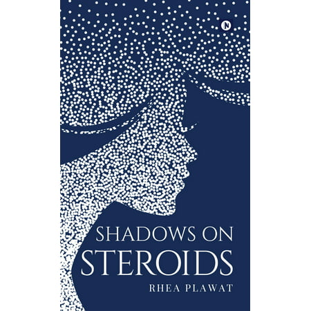 Shadows on Steroids - eBook (The Best Legal Steroids)