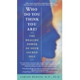 thumbnail image 2 of Pre-Owned Who Do You Think You Are?: The Healing Power of Your Sacred Self (Paperback) 0553378627 9780553378627, 2 of 2