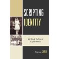 thumbnail image 1 of Scripting Identity: Writing Cultural Experience, 1 of 3