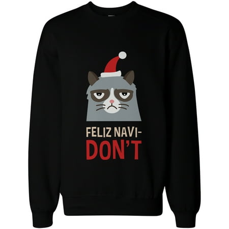 

Funny Grumpy Cat Graphic Sweatshirt – Feliz Navi-Don’t Funny Holiday Sweater