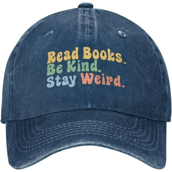 Read Books Be Kind Stay Weird Hat Cotton Washed Denim Baseball Caps