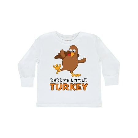 

Inktastic Daddy s Little Turkey Gift Toddler Boy or Toddler Girl Long Sleeve T-Shirt