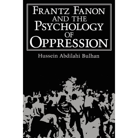 Path in Psychology Frantz Fanon and the Psychology of Oppression, (Paperback)